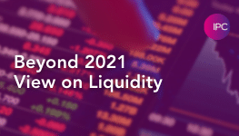 Beyond 2021 – View on Liquidity