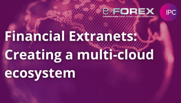 Financial Extranets: Creating a multi-cloud ecosystem