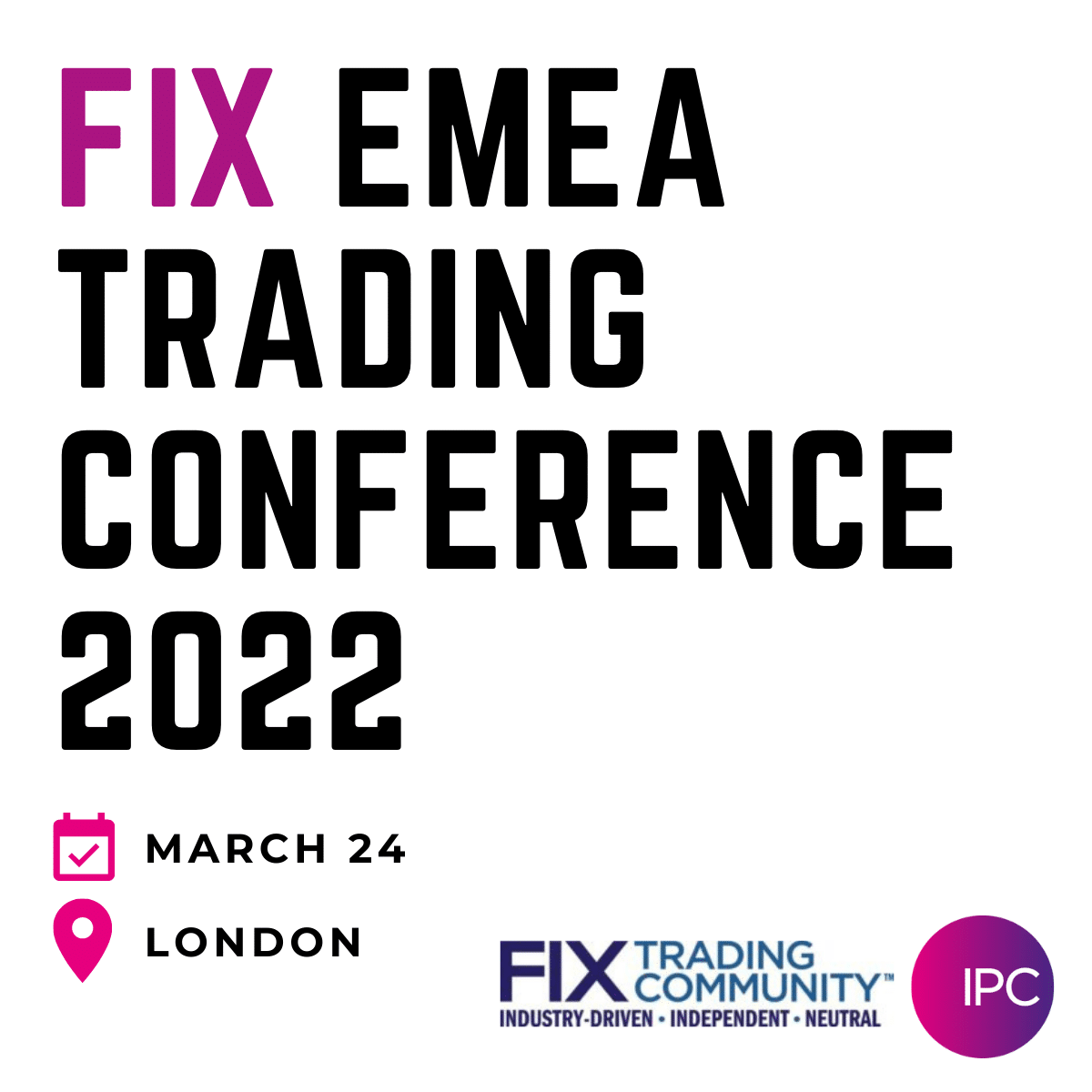 FIX EMEA Trading Conference 2022 IPC