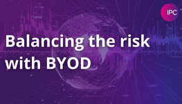 Balancing the risk with BYOD