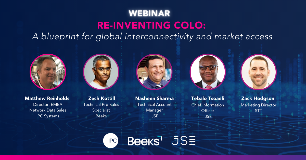 <b>Webinar: Reinventing Colo with JSE, IPC and Beeks</b>